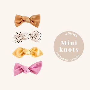 May include: Four styles of mini fabric knots in yellow, pink, brown, and white with black polka dots. The image includes the text "4 Styles Mini knots PDF Pattern + Tutorial".