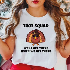Trot Squad Fall Shirt Comfort Colors Shirts Thanksgiving Family Turkey Trot Tshirt Fun Run Thanksgiving Tee Gift for Mom