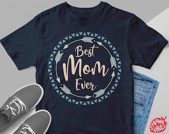 Beste Mama aller Zeiten SVG, Png Mutter Shirt SVG, Mutter Geschenk, Shirt, Becher, Aufkleber, Cricut, Silhouette, Heat Press Transfer, Sublimation