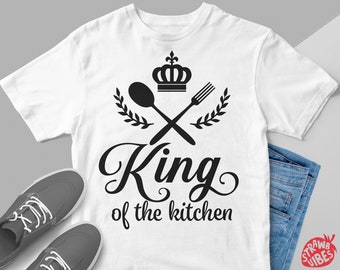 King Of The Kitchen Svg, Men, Male, Dad Apron Svg, T-shirt, Decal Clipart for Master Cook Svg, BBQ Father Png Svg, Cutting Template, Cricut