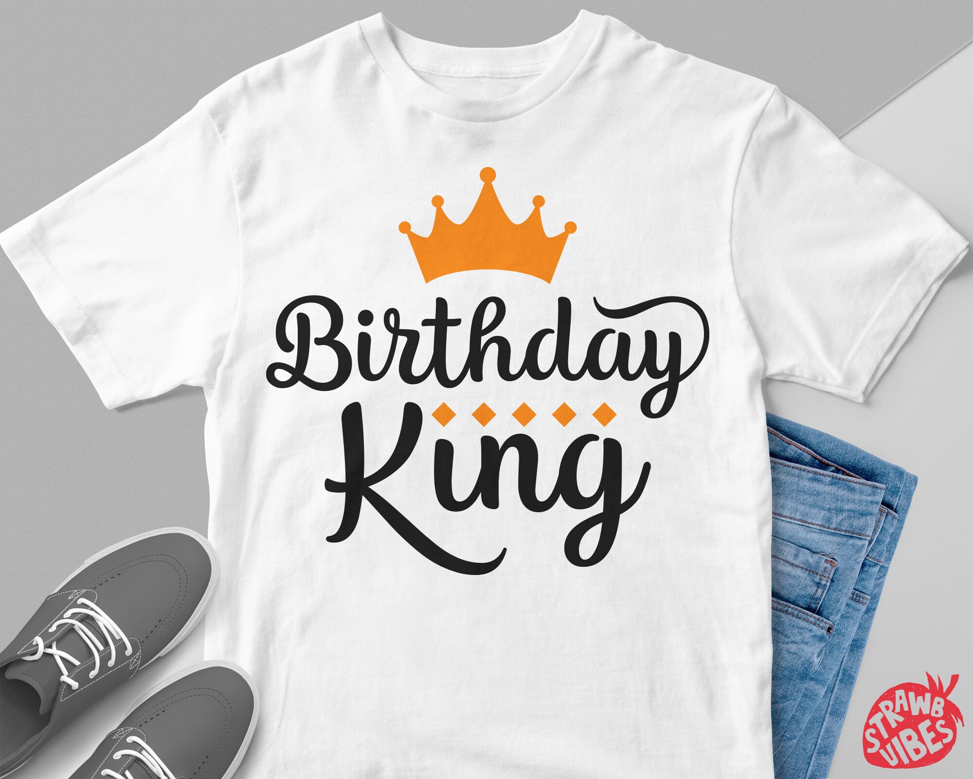Geburtstag König Svg, Geburtstag König Shirt Svg, Geburtstag Mann