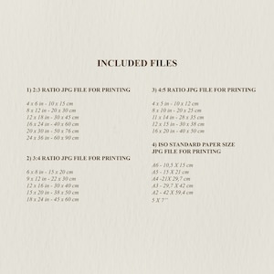 May include: A list of included files for printing in different aspect ratios and standard paper sizes. The ratios include 2:3, 3:4, and 4:5. The standard paper sizes include A6, A5, A4, A3, A2, and 5x7 inches. The measurements are listed in both inches and centimeters.