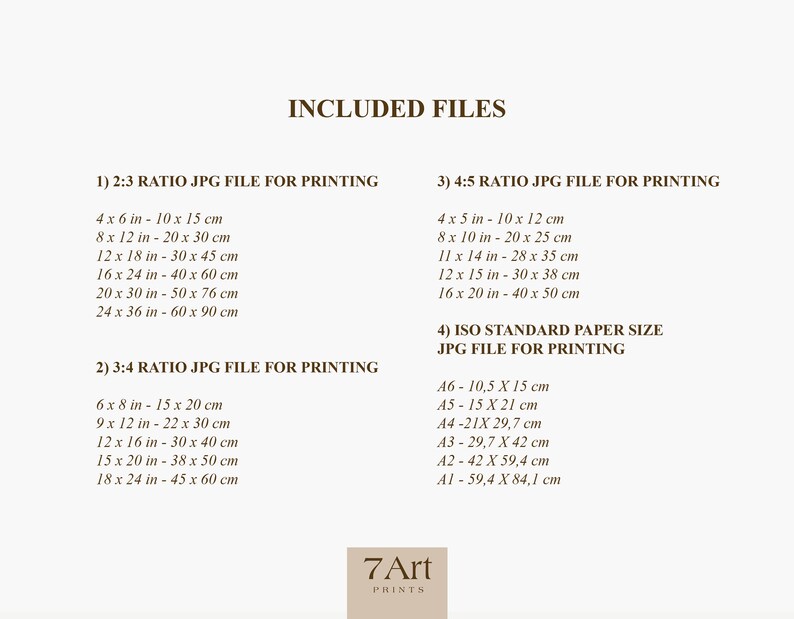 May include: A document listing the included files for printing, with different aspect ratios and standard paper sizes. The document includes measurements in inches and centimeters.