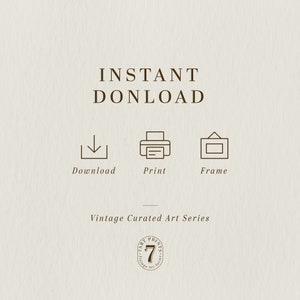 May include: Instant download digital art print. Download, print, or frame your artwork. Vintage Curated Art Series logo.