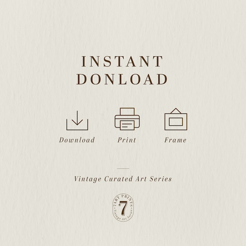 May include: Instant download digital art print. Download, print, or frame your artwork. Vintage Curated Art Series logo.