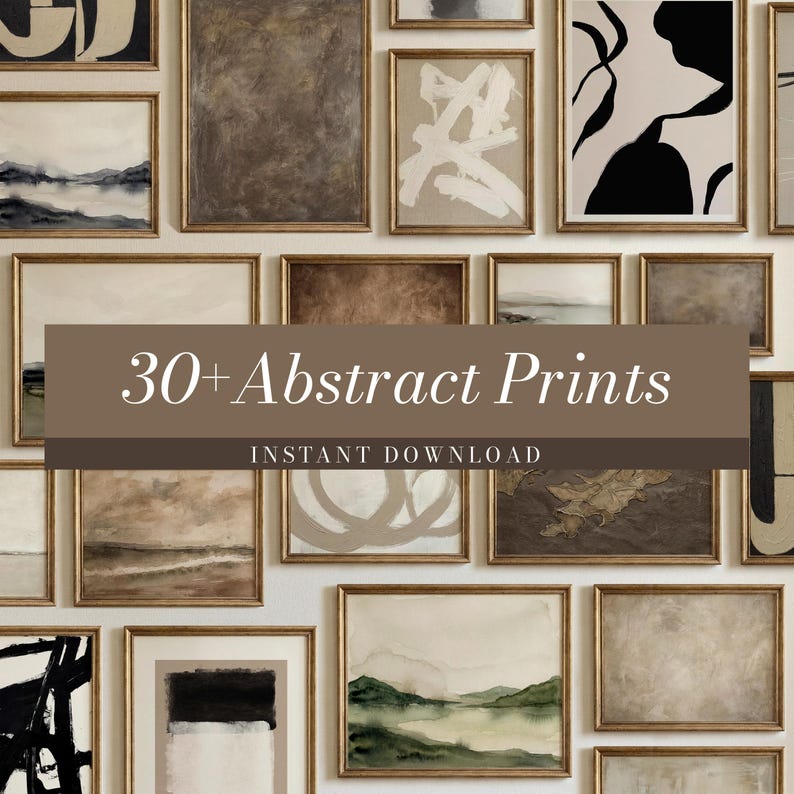 K&ouml;nnte beinhalten: Eine Sammlung gerahmter abstrakter Kunstdrucke in verschiedenen Gr&ouml;&szlig;en und Stilen. Die Drucke zeigen neutrale Farbpaletten mit goldenen Rahmen. Das Bild enth&auml;lt den Text "30+ Abstract Prints" und "Instant Download".