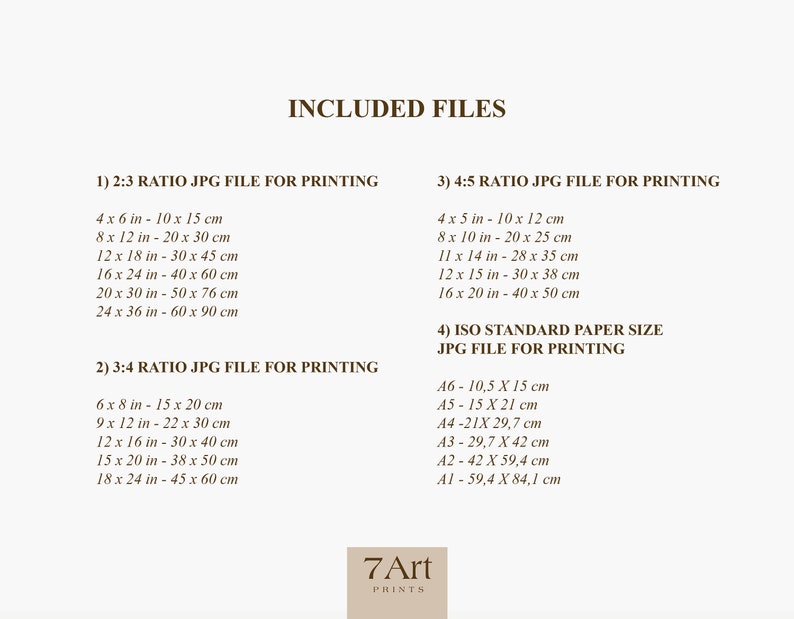 May include: A document listing the included files for printing, with different aspect ratios and standard paper sizes. The document includes measurements in inches and centimeters.