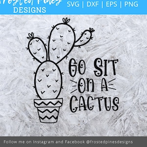 Cactus SVG - Ve a sentarse en un cactus SVG - Funny SVG - Siéntate en un cactus Svg