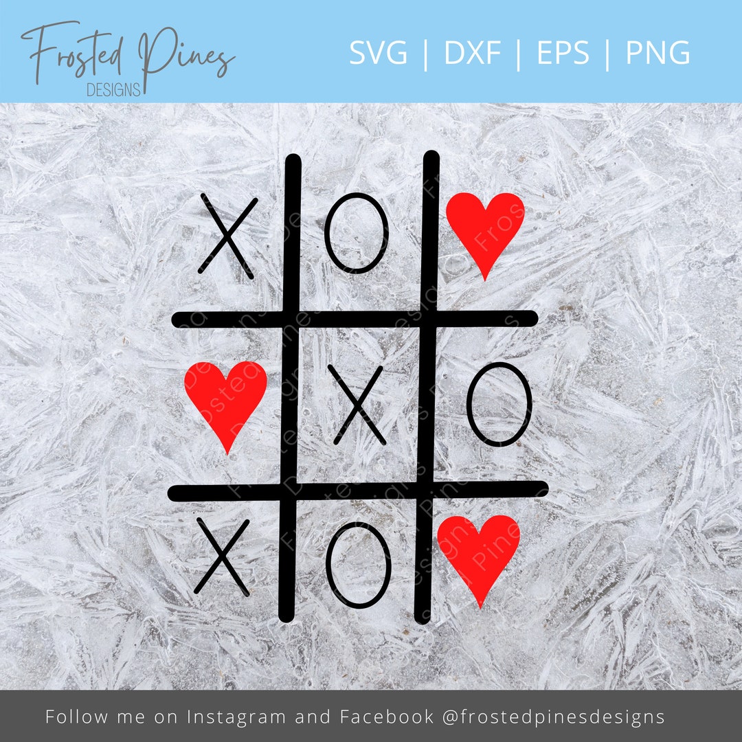 Tic Tac Toe SVG - Valentine Svg - XOXO - XOXO Svg - Valentine Tic Tac ...