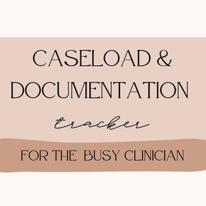 Könnte beinhalten: Ein hellbraunes Rechteck mit dem Text "CASELOAD & DOCUMENTATION tracker FOR THE BUSY CLINICIAN" in Schwarz.