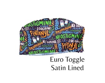 Satin Lined Anesthesia Sedation Medications Euro Toggle Surgical Scrub Cap OBGYN CRNA OR Bonnet  Nurse Doctor Anesthesia Cute