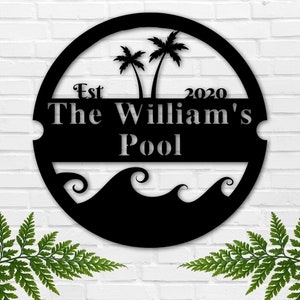 Custom Pool Sign, Swimming Pool Metal Sign, Personalized Pool Decor, Backyard Patio Sign, Beach House Decor, Poolhouse Summer Home Sign