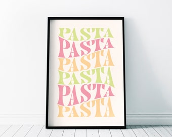 Pasta Pasta Poster | Kitchen Decor | Wall Art Home Print | Decor Gift | A3 A4 A5 A6 & Frame Sizes | Contemporary Lettering 50s Quirky Poster