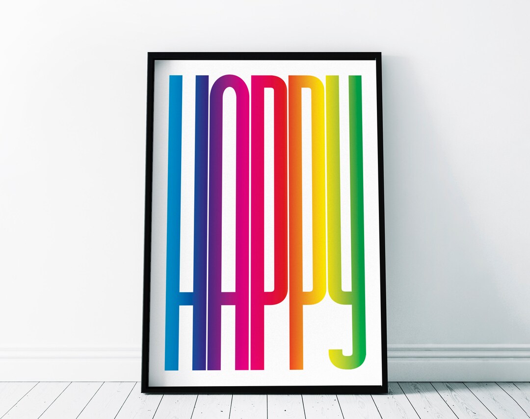 Happy Wall Art Home Print Decor Gift A3 A4 A5 A6 & Frame Sizes Rainbow