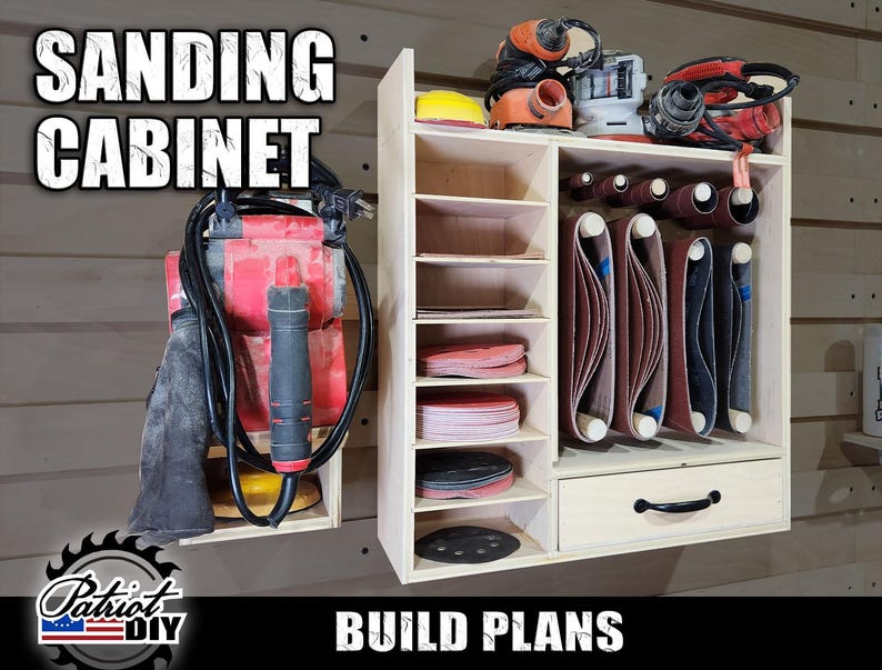 May include: A white wooden cabinet with shelves and a drawer for storing sanding tools and supplies. The cabinet has a sign that says "Sanding Cabinet" and "Build Plans".