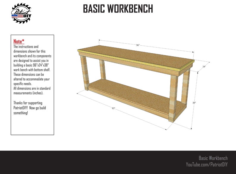 May include: A 3D illustration of a basic workbench with dimensions labeled in inches. The workbench is made of wood and has a shelf. The text "Basic Workbench" and "YouTube.com/PatriotDIY" are visible at the bottom of the image.