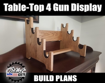 Table Top 4 Gun Display - DIGITAL BUILD PLANS / Woodworking / Gun Rack / Gun Display