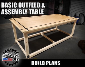 Basic Table Saw Outfeed / Assembly Table / Workbench - Digital Build Plans / DIY Woodworking