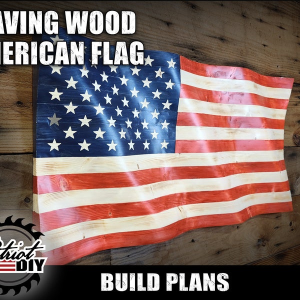 DIY Waving Wood American Flag - Digital Build Plans / Woodworking / How To Build A Rustic Waving Wooden Flag