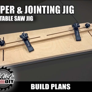 DIY Taper Jig and Jointing Jig / Table Saw Jig -  Digital Build Plans / Woodworking