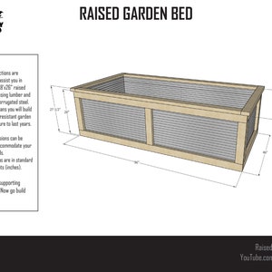 May include: A diagram of a raised garden bed made with lumber and corrugated steel. The bed is 96 inches long, 48 inches wide, and 26 inches high. The text reads "RAISED GARDEN BED" and includes instructions for building the bed.