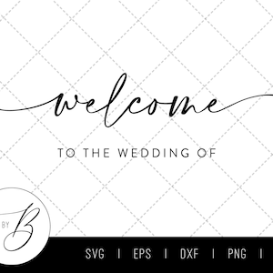 Willkommen zur Hochzeit von SVG | Hochzeit Willkommensschild DIY SVG | svg, pdf, dxf, png, jpg | Geschnittene Dateien | Herunterladen