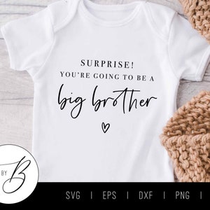 ¡Sorpresa! Vas a ser un Gran Hermano SVG / Embarazo, Anuncio de Hermano SVG / svg, eps, dxf, png, jpg / Cortar Archivo