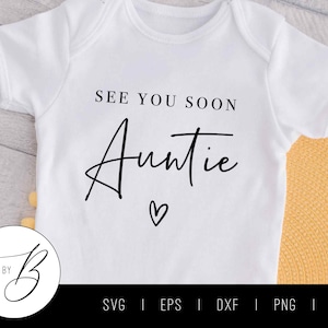 À bientôt tante SVG | Grossesse, Bébé, Annonce de tante SVG | svg, eps, dxf, png, jpg | Couper le fichier