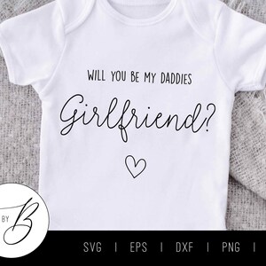 Você será minha namorada do papai? SVG | Gravidez svg, eps, dxf, png, jpg | Cortar arquivo