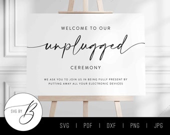 Unplugged Wedding Ceremony SVG | Welcome to our Unplugged Ceremony Sign | svg, pdf, dxf, png, jpg | Printable | Download