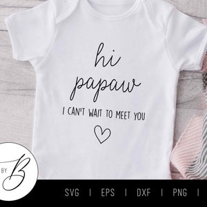 Hallo papaja, ik kan niet wachten om je te ontmoeten SVG | Zwangerschap, baby, grootouder, aankondiging SVG | SVG, EPS, DXF, PNG, JPG | Bestand knippen