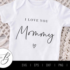 Eu te amo mamãe SVG | Anúncio de gravidez SVG | svg, eps, dxf, png, jpg | Cortar arquivo