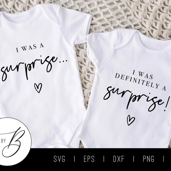 I Was A Surprise - I Was Definitely A Surprise SVG | Twin Pregnancy Announcement SVG | svg, eps, dxf, png, jpg | Cut File