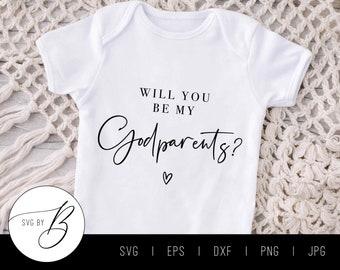 Will you be my Godparents? SVG | Godparent Proposal SVG | Pregnancy svg, eps, dxf, png, jpg | Cut File