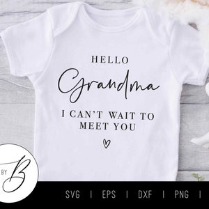 Hallo oma, ik kan niet wachten om je te ontmoeten SVG | Zwangerschap aankondiging SVG | SVG, EPS, DXF, PNG, JPG | Bestand knippen