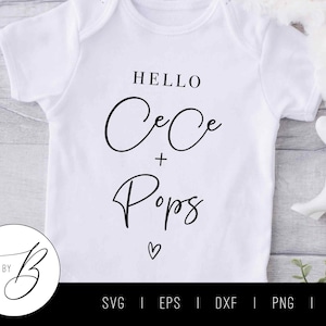 Hello CeCe and Pops SVG | Pregnancy Announcement SVG | svg, eps, dxf, png, jpg | Cut File