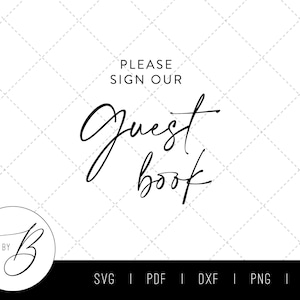 Teken ons gastenboek SVG | Bruiloft teken, gastenboek teken, bruiloft briefpapier | SVG, PDF, DXF, PNG, JPG | Afdrukbaar | Downloaden