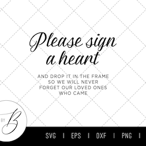 Per favore firma un cuore SVG / Cartello per matrimonio, cancelleria per matrimonio / svg, pdf, dxf, png, jpg / Stampabile / Scarica