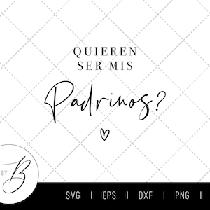 Quieren Ser Mis Padrinos? SVG | Will you be my Godparents? Godparent Proposal SVG | Pregnancy svg, eps, dxf, png, jpg | Cut File