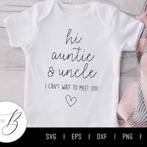 Bonjour tante et oncle, J'ai hâte de vous rencontrer SVG | Grossesse, bébé, grands-parents, faire-part SVG | svg, eps, dxf, png, jpg | Couper le fichier
