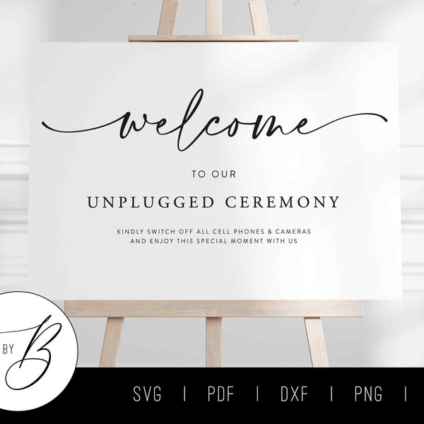 Welcome to our Unplugged Ceremony SVG | Wedding Sign | svg, pdf, dxf, png, jpg | Printable | Download
