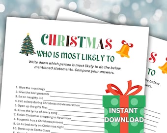 May include: A printable Christmas game with a green and red gift box and a red bell. The game is called "Who is most likely to" and asks players to write down which person is most likely to do the below mentioned statements. The game includes a list of 10 statements.