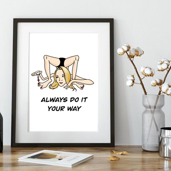 Funny yoga girl with red nail polish, always do it your way, motivation card, humorous and fun card , personalized gift, digital download