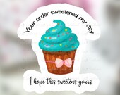 Your Order Made My Day Stickers Printable PNG, Baking Business Stickers, Thank You Small Business Stickers, Cupcake Business Sticker
