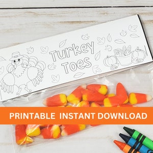 May include: Printable coloring page featuring a turkey with the text "Turkey Toes". The page is in a clear plastic bag with candy corn inside. Crayons are also visible in the image.
