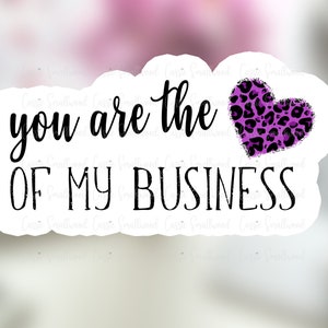 Sie sind das Herz meines Business-Aufkleber bedruckbar, Verpackung Aufkleber kleine Unternehmen Etiketten, Etsy Versand Aufkleber, Happy Mail Dichtungen