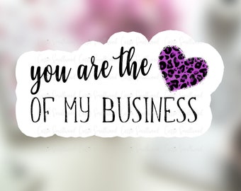 Sie sind das Herz meines Business-Aufkleber bedruckbar, Verpackung Aufkleber kleine Unternehmen Etiketten, Etsy Versand Aufkleber, Happy Mail Dichtungen