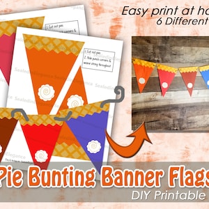 Printable Pie Bunting Flags, Instant Download, Thanksgiving Bunting Banner, Fall Bunting Banner, DIY Banner, Fall Printable Flags, Pie Decor