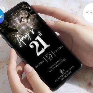 May include: A smartphone displays a black invitation for Amy's 21st birthday party. The invitation features silver text and disco ball graphics. Details include the date, time, and dress code. The Canva logo is in the upper left corner.
