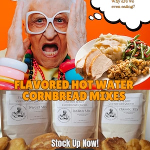 May include: An advertisement for flavored hot water cornbread mixes. The image features an older woman with white hair and glasses, looking shocked. Three bags of cornbread mix are displayed, with the text "Sweet Mix", "Italian Mix", and "Classic Mix". The text "Stock Up Now!" and "Order Now" are also visible.